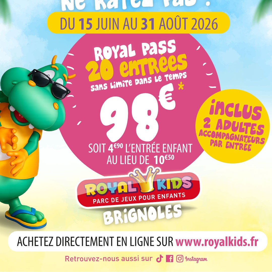 Royal Pass promo été 20 ENTREES 2026