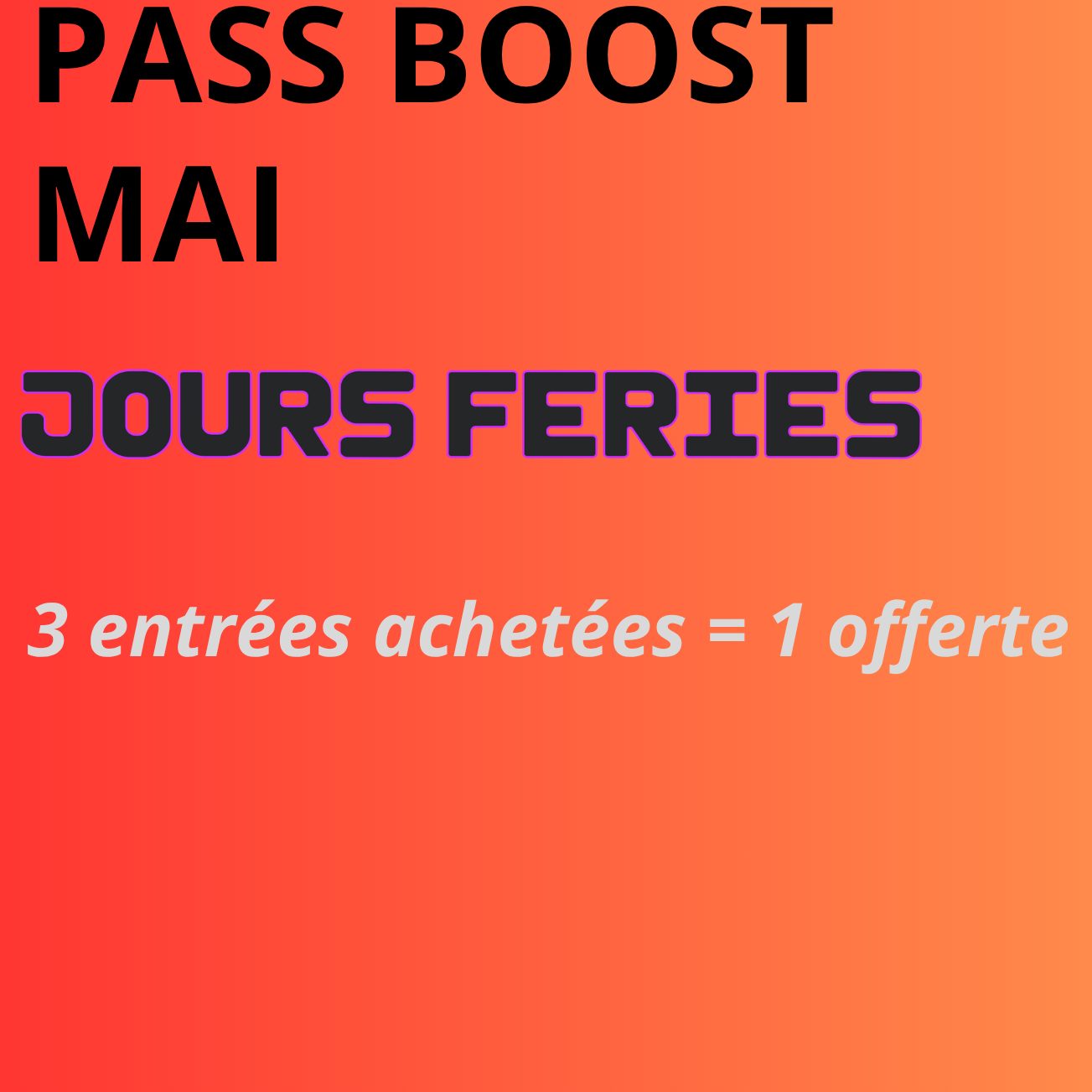 BOOST COMBO - 4 personnes
