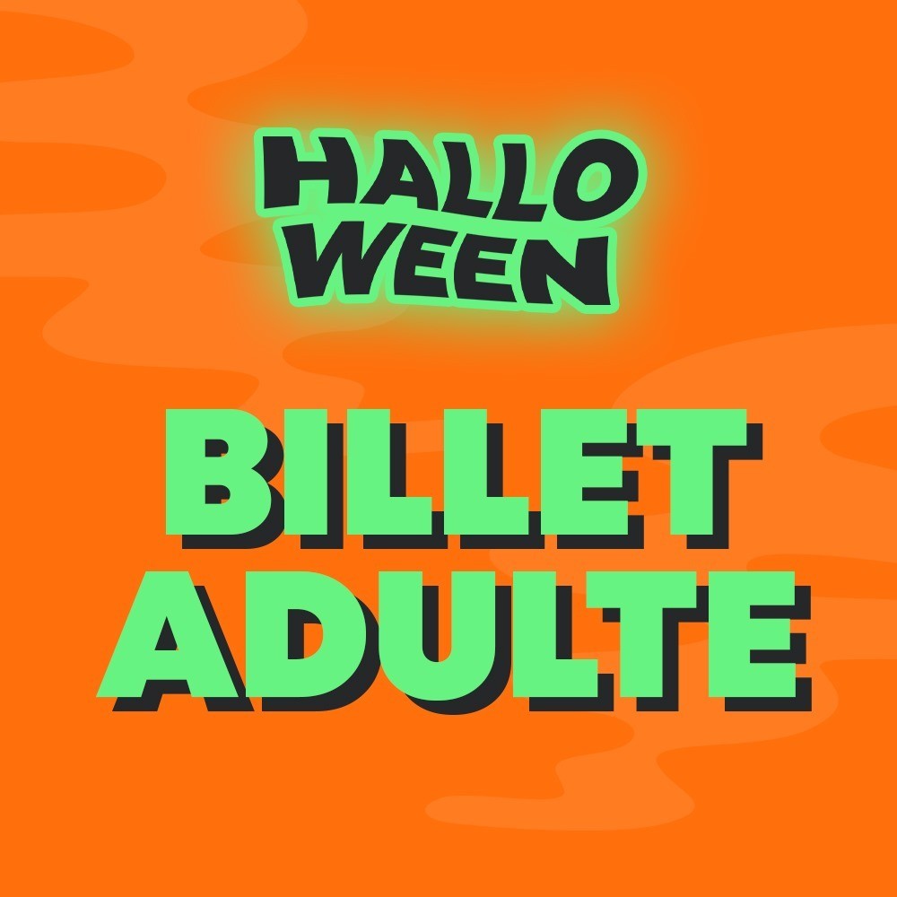 Billet ADULTE soirée Halloween 2025
