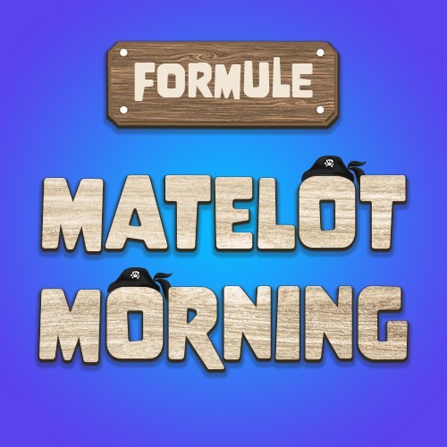 Matelot Morning