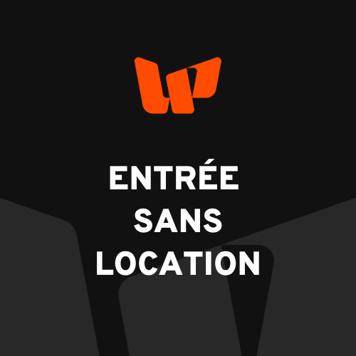 Entrée Journée SANS LOCATION