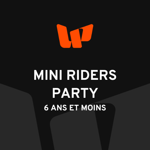 MINI RIDERS PARTY (≤ 6ans)