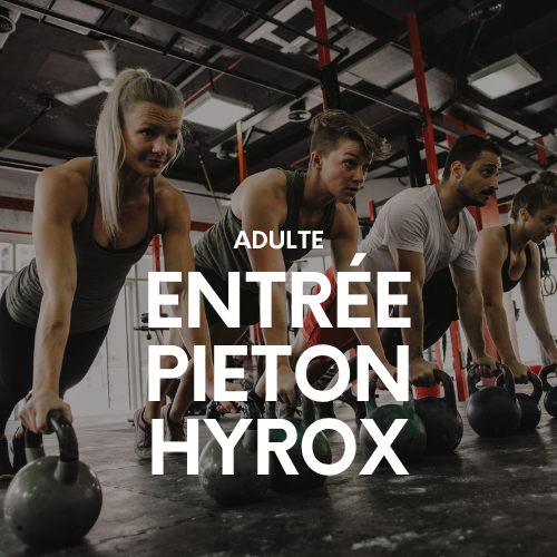 Hyrox - Entrée Piéton Adulte Vendredi 09/10