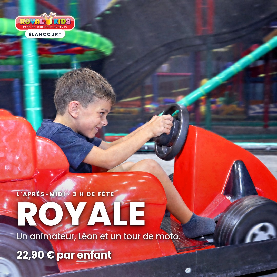 Royale — 22,90 € par enfant