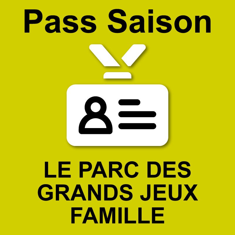 Pass Parc Des Grands Jeux - Famille