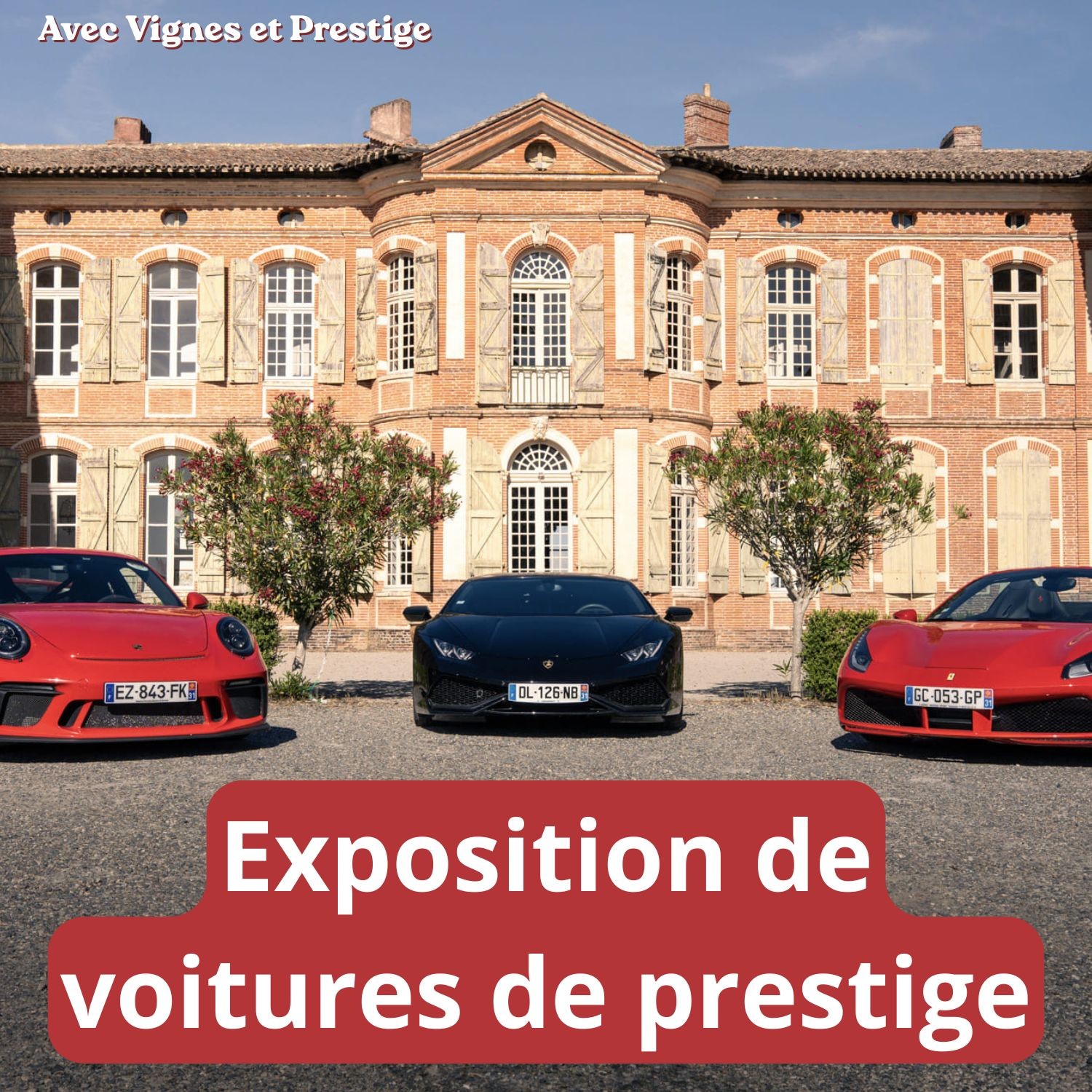 Exposition de voitures de prestige : 4 octobre