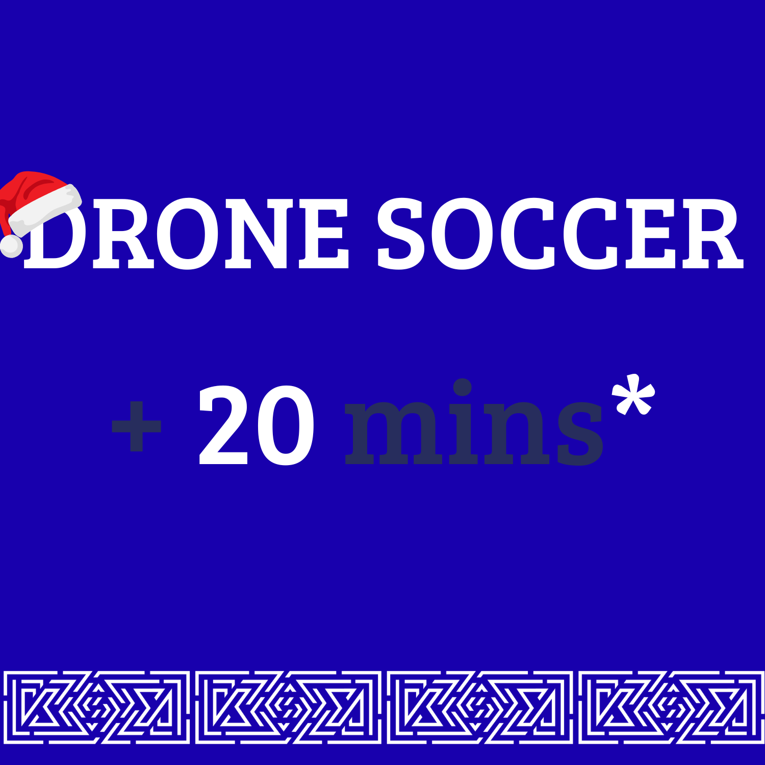Drone Soccer 20 Minutes - Arbre de Noël