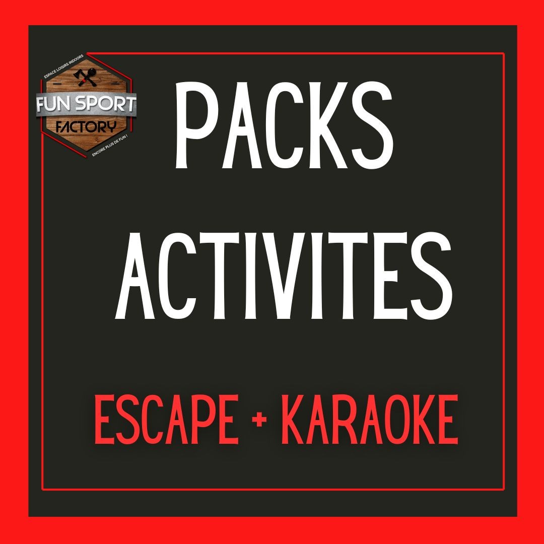 Packs 2 Activités : Karaoké + Escape game