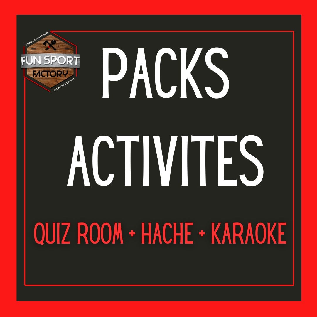 Pack 3 Activités:  QuizRoom + Lancer de hache + Karaoké Box