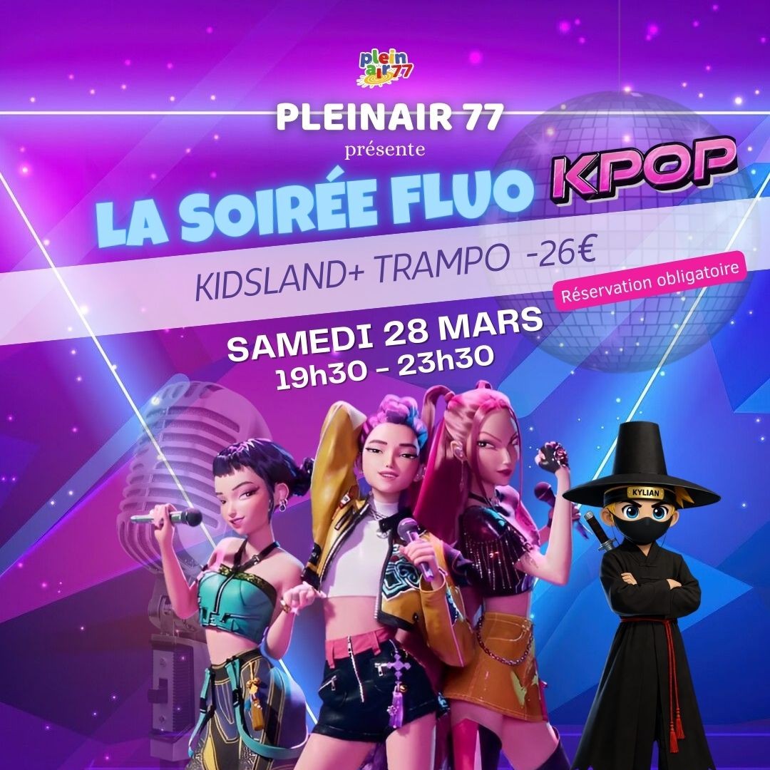 KIDSLAND + TRAMPO SOIREE FLUO HUNTRIX