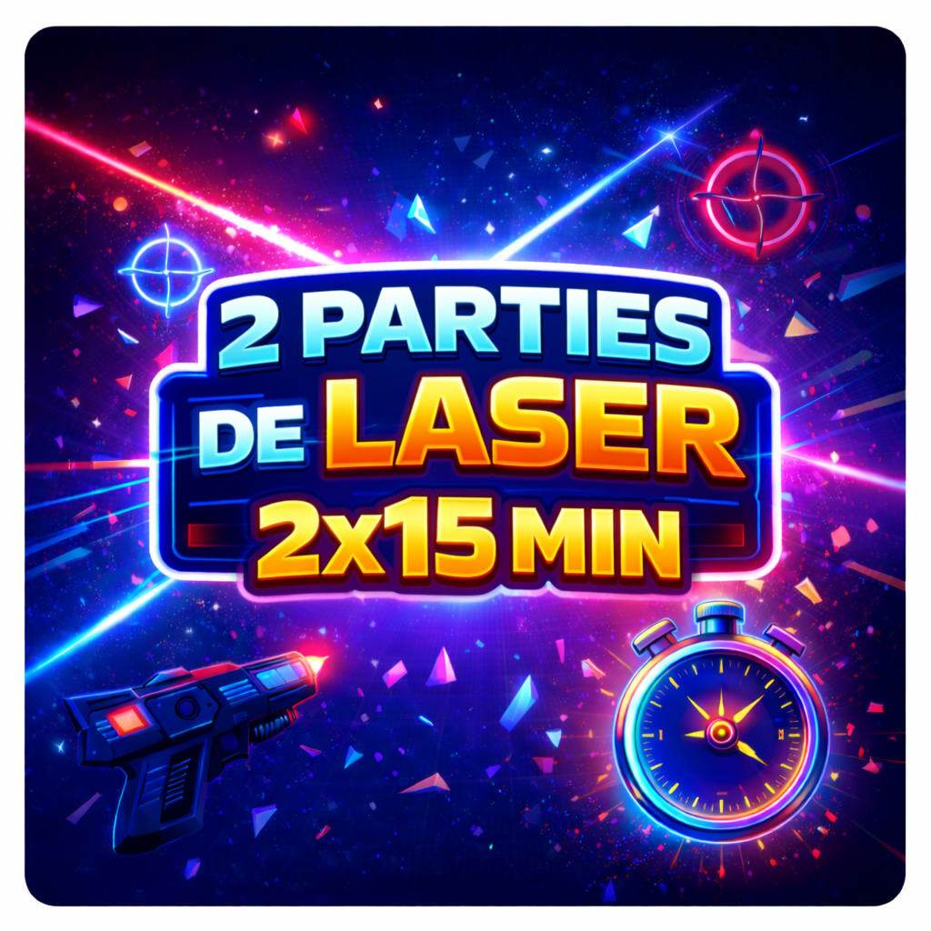 2 partie de Laser (2x15min)