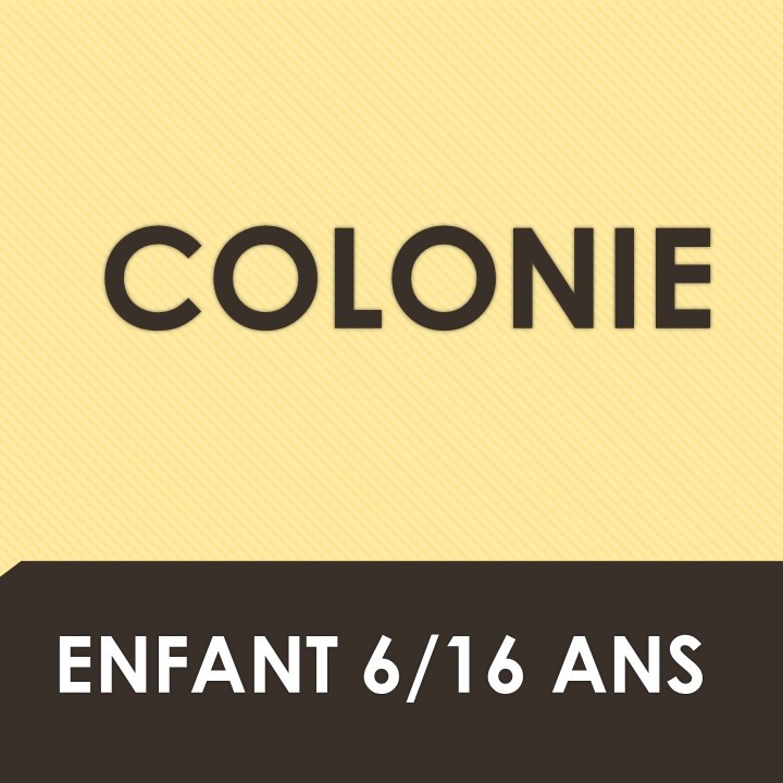 HEBERGEMENT / COLONIE