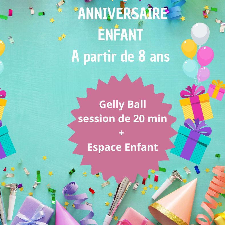 Formule Anniversaire Gelly Ball + Espace Enfant