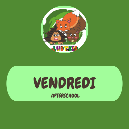 Vendredi AfterSchool