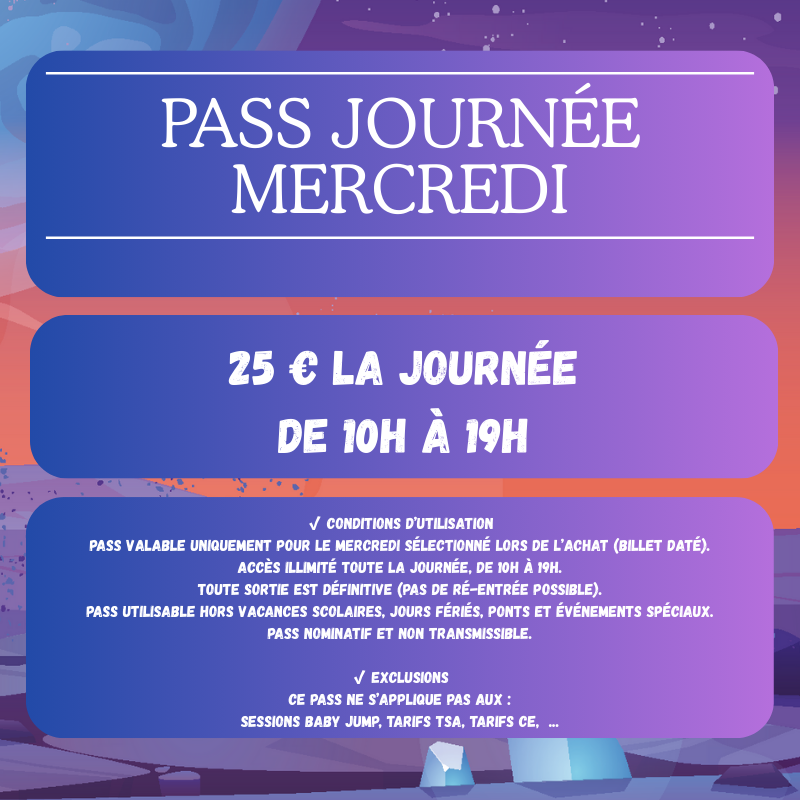 PASS JOURNÉE – MERCREDI