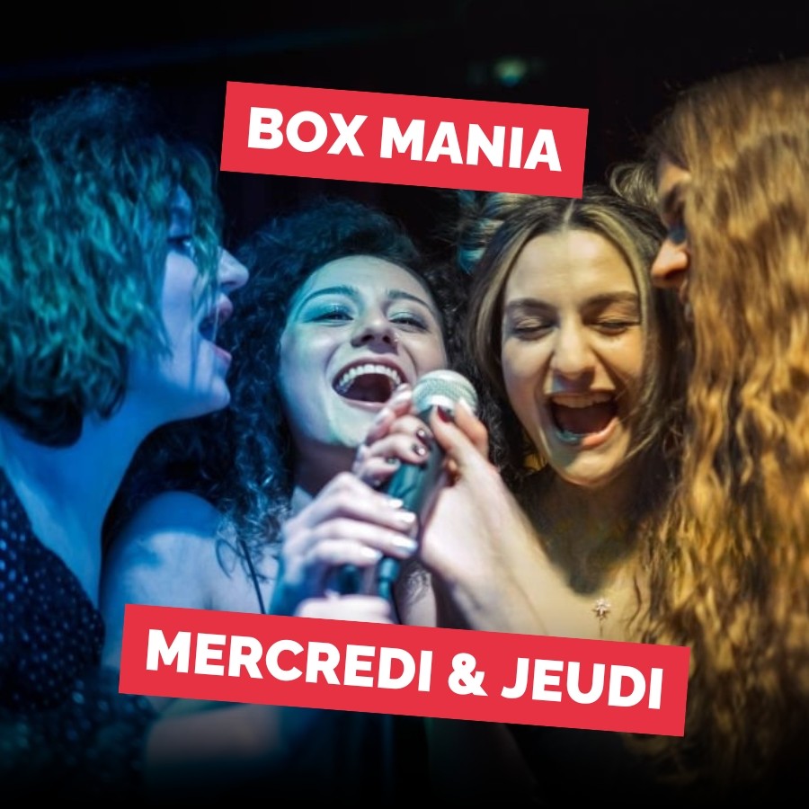 Box Mania - Mercredi & Jeudi