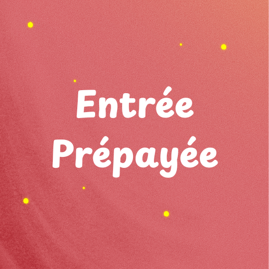 Entrée prépayée
