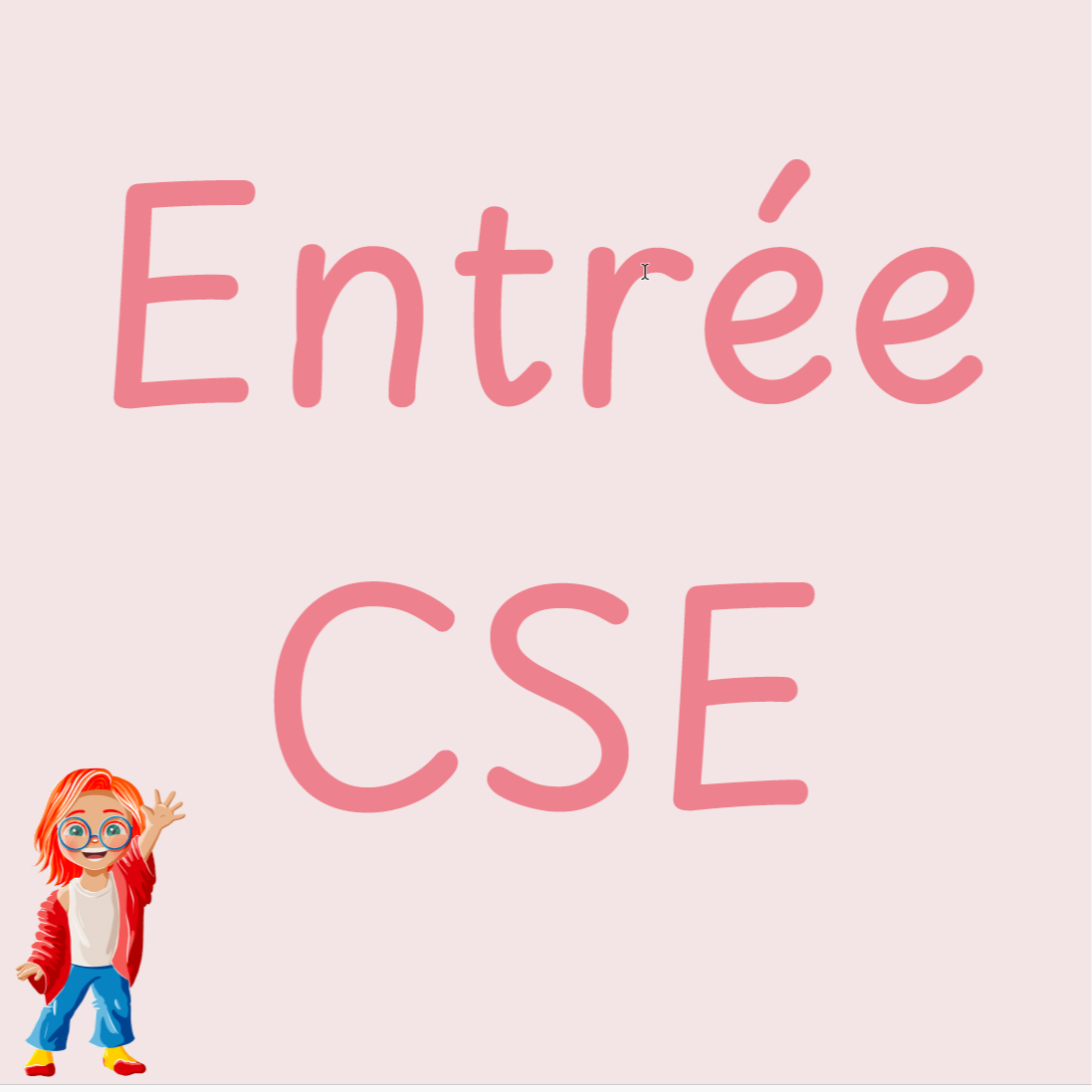 Entrée CSE