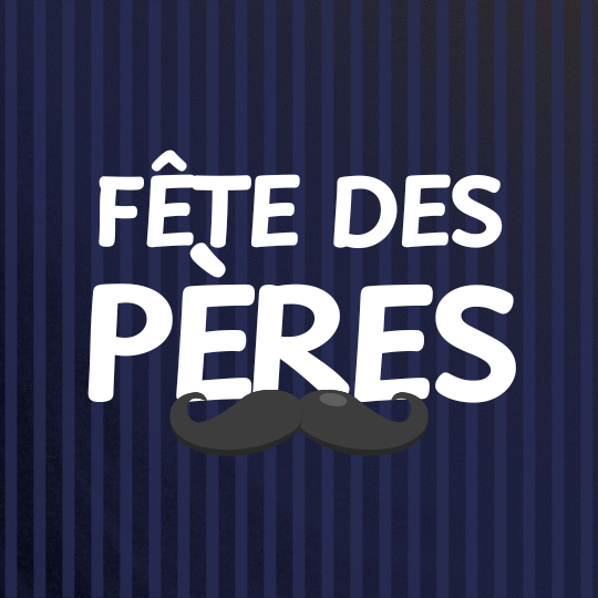 Entrée fête des pères