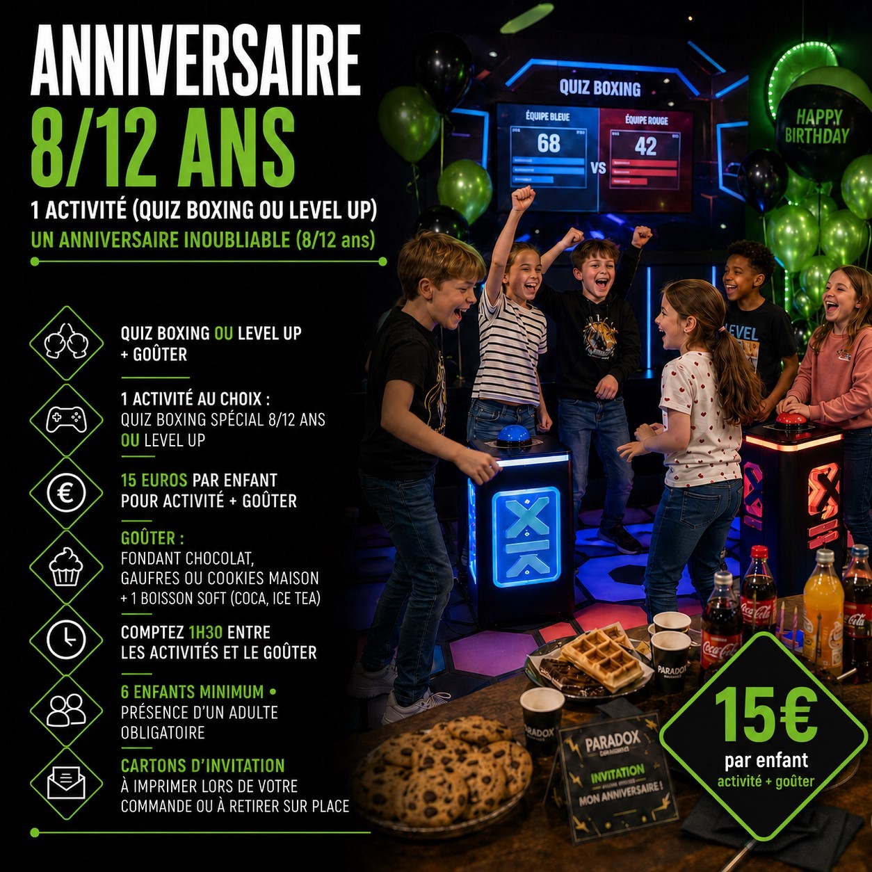 Anniversaire 8/12 ans 1 activité  (Quiz Boxing ou Level Up)