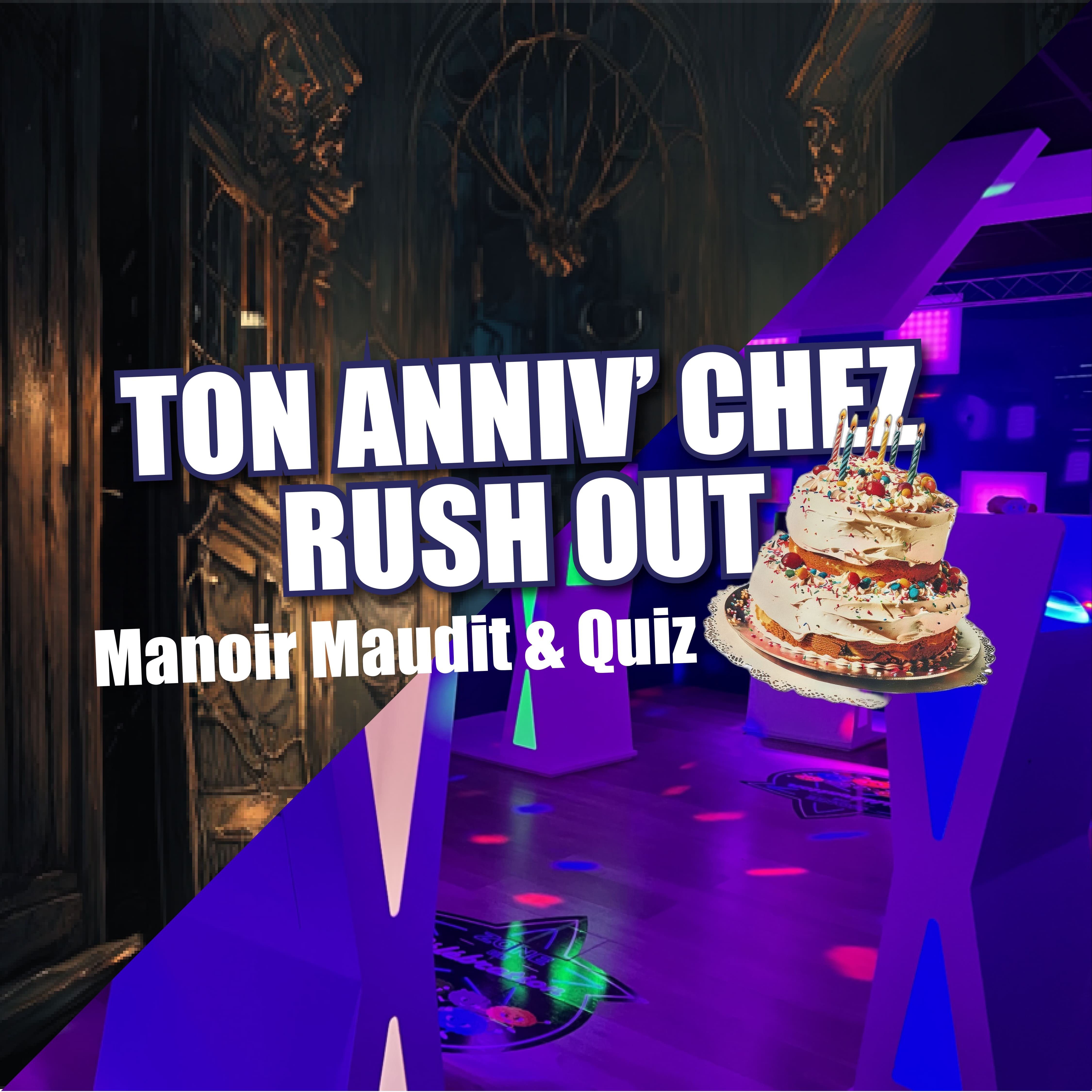 Anniversaire Manoir Maudit (29€)
