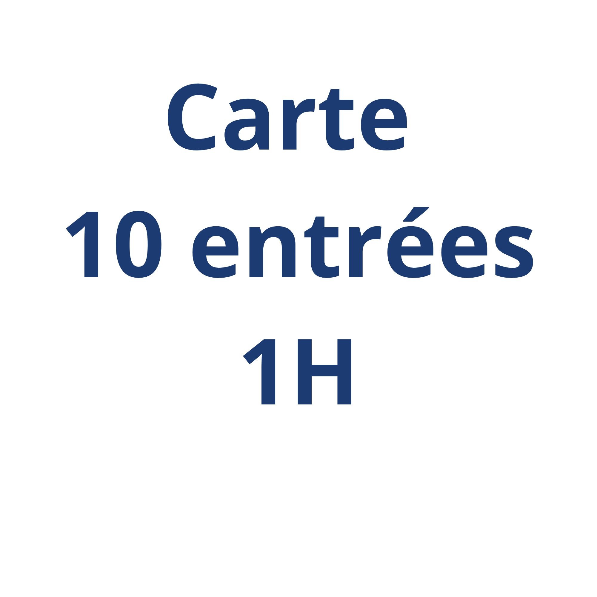 Carte 10 entrées 1h