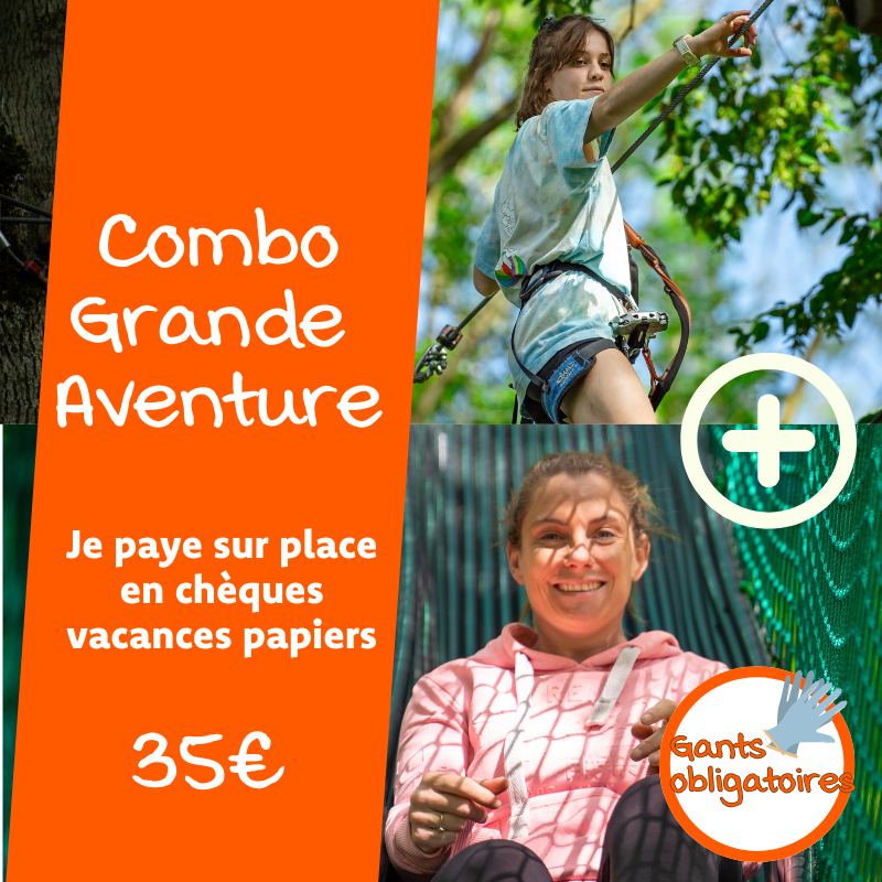 Combo Grande Aventure - Paiement sur place