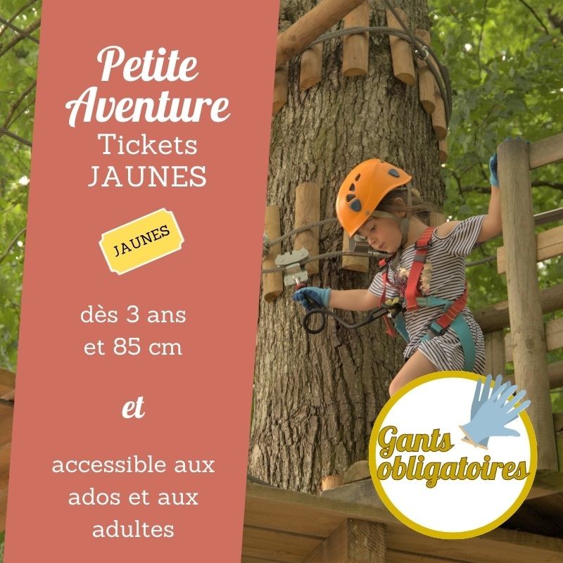 Ticket Petite Aventure