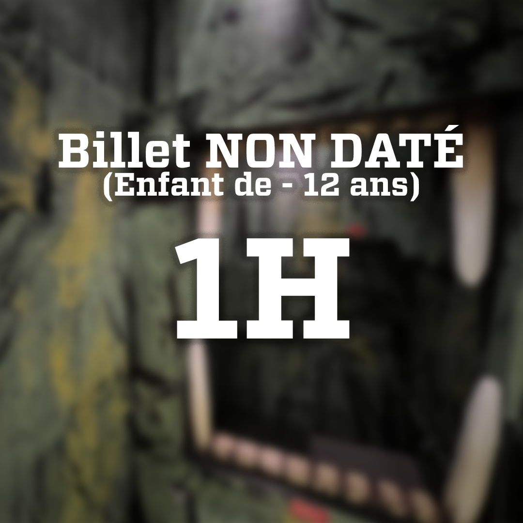 Billet NON DATÉ 1H Enfant (-12ans)