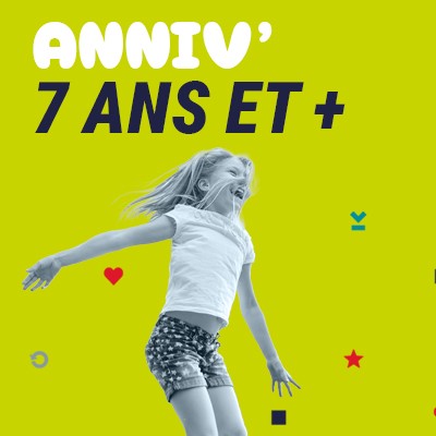 Pack Anniversaire (7 ans et +)