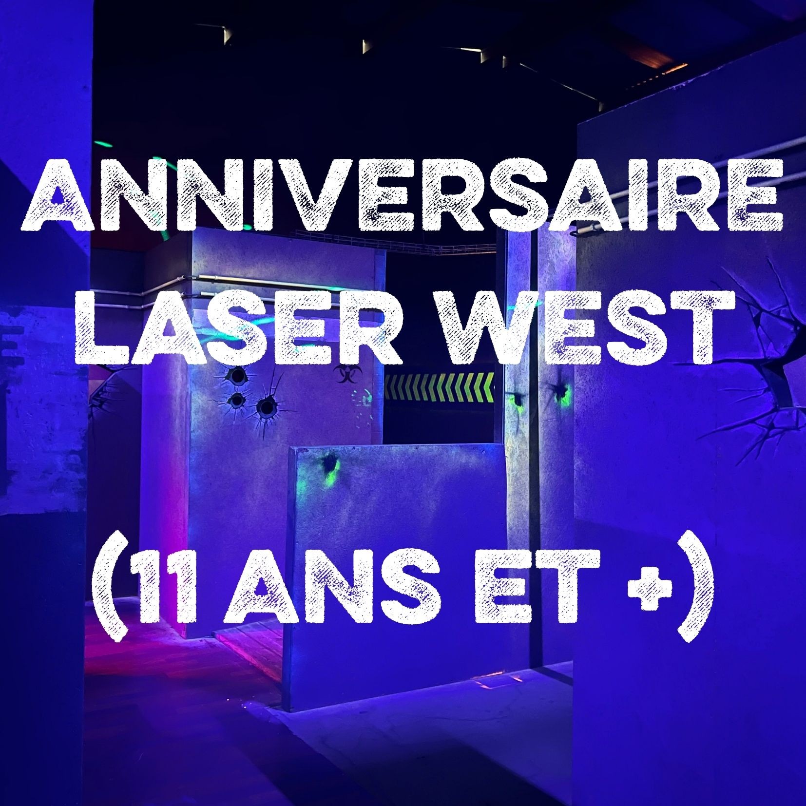 Anniversaire Laser (11 ans et +)
