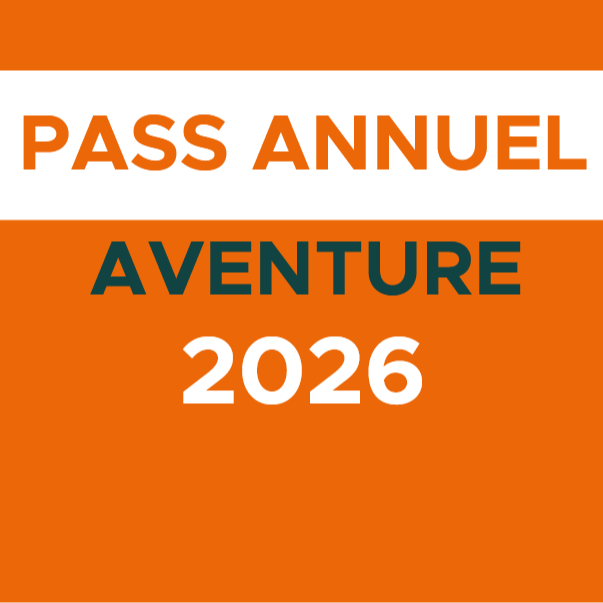 Pass Annuel Aventure 2026