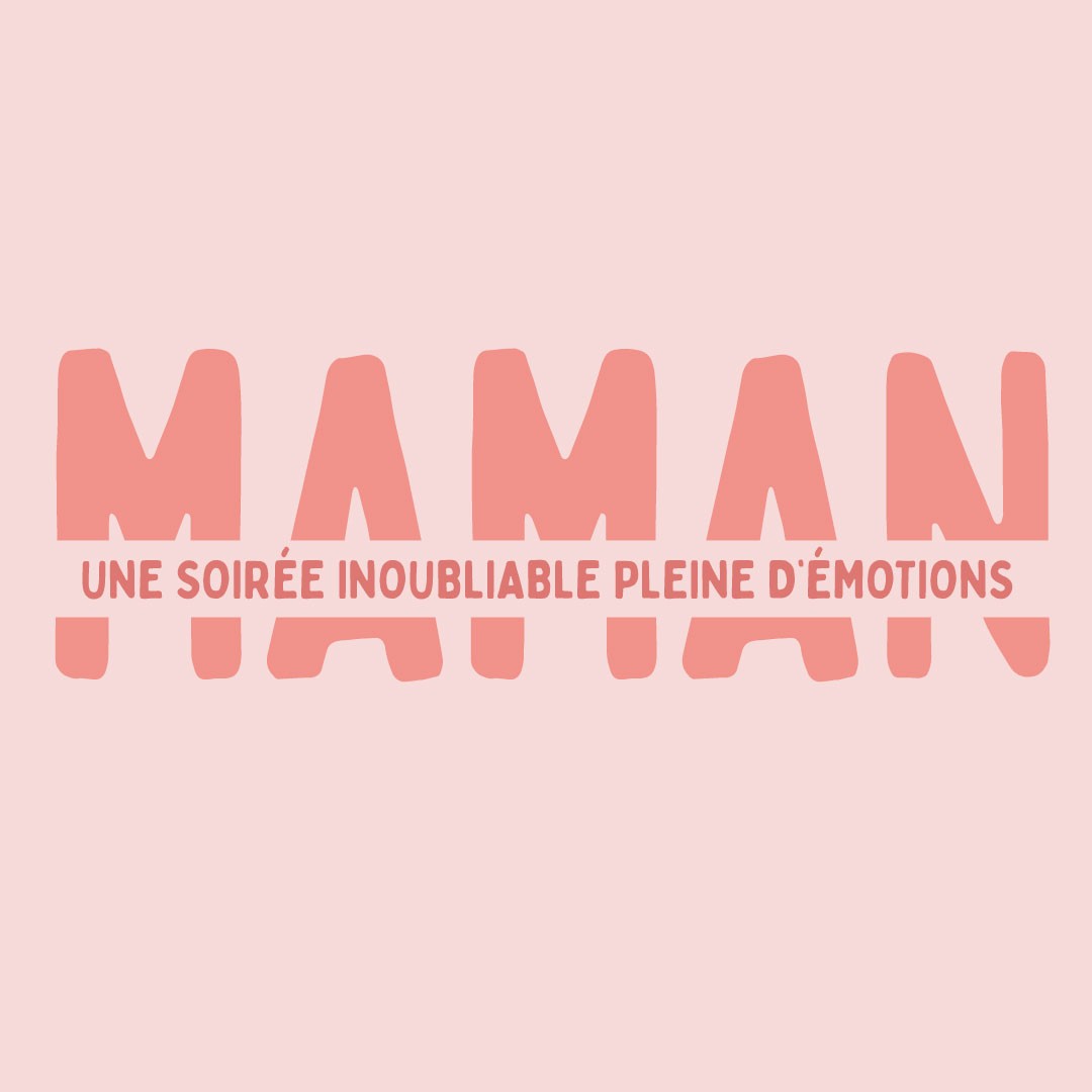 Soirée spéciale Fêtes des mères ( duo parent/enfant )