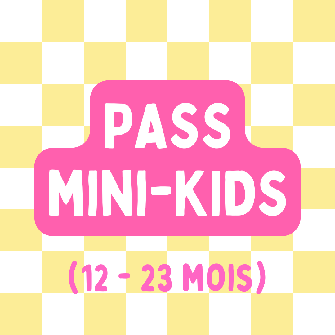 Entrée prépayée - Pass californien - Mini Kids (12 - 23 mois)