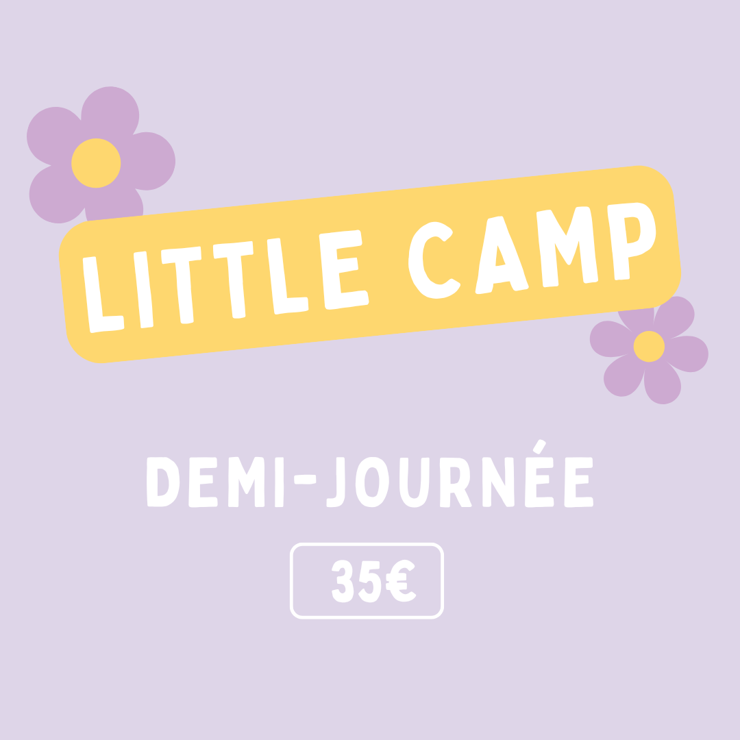 Demi-journée - Little Spring Camp - 35 euros
