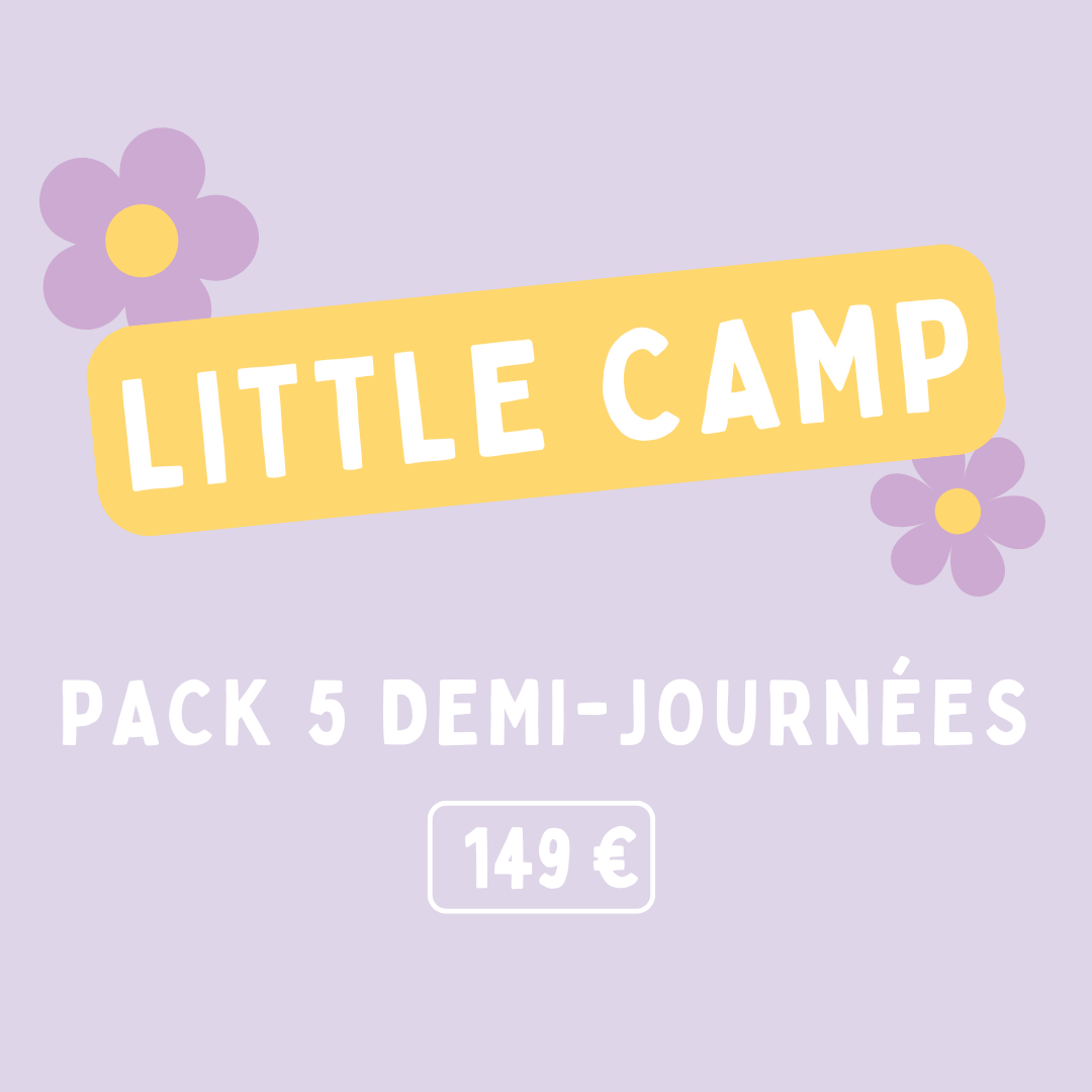 Pack 5 demi-journées - Little Spring Camp - 149 euros