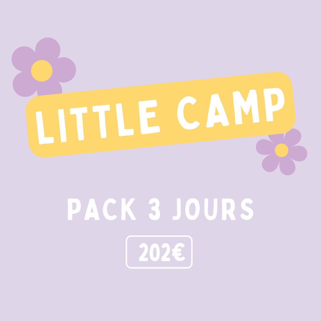 Pack 3 journées - Little Spring Camp - 202 euros