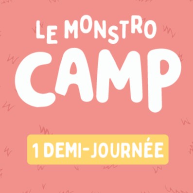 Demi-journée - Little Monstro Camp - 35 euros