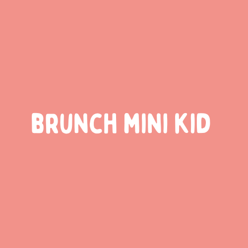 Brunch seul - 31 août - Mini kids  (9,5€)