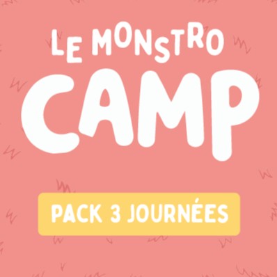 Pack 3 journées - Little Monstro Camp - 202 euros
