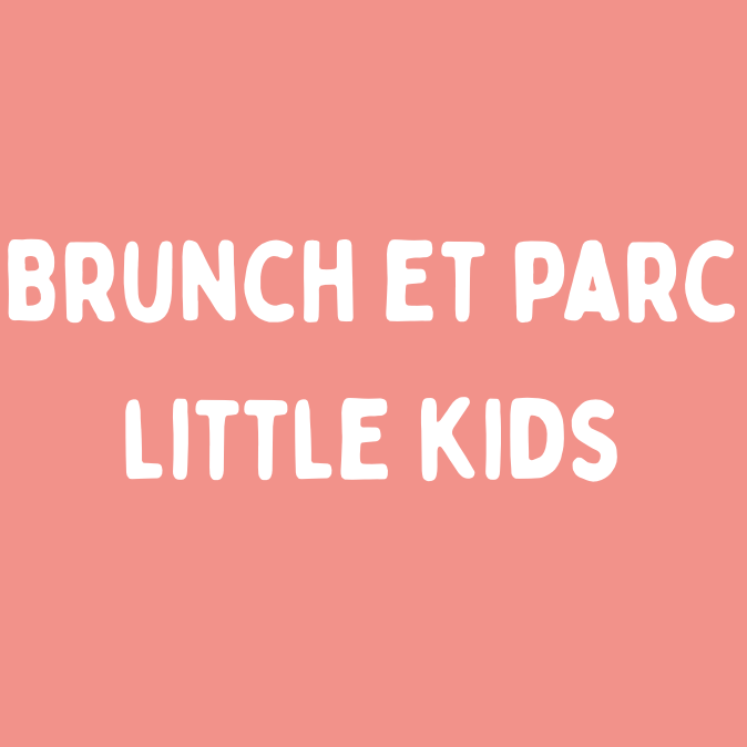 Brunch et accès parc - Little Kids (24.5€)