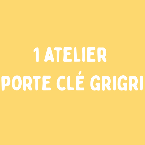 Carte cadeau - Atelier porte clé grigri