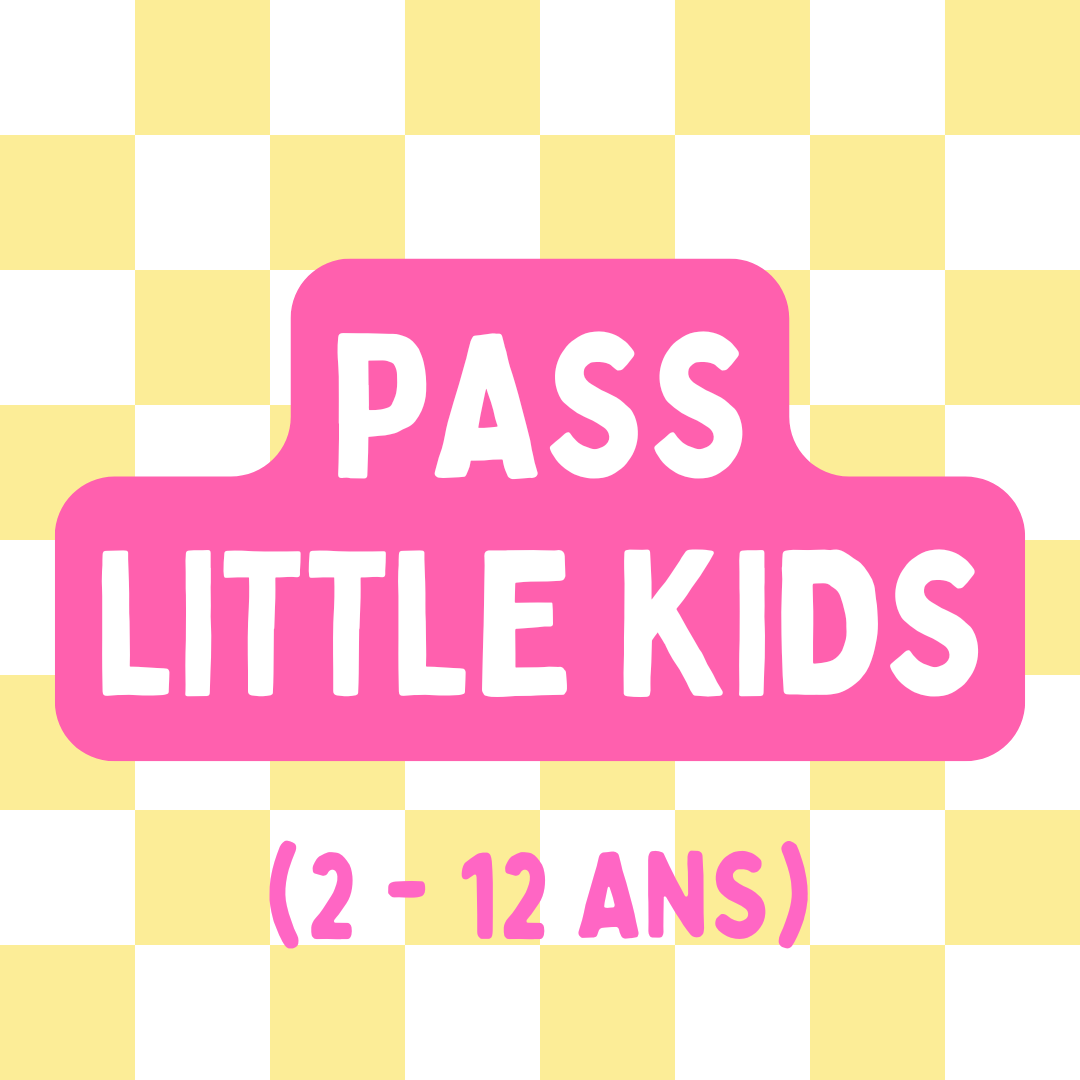 Entrée prépayée - Pass californien - Little Kids (2 - 12 ans)