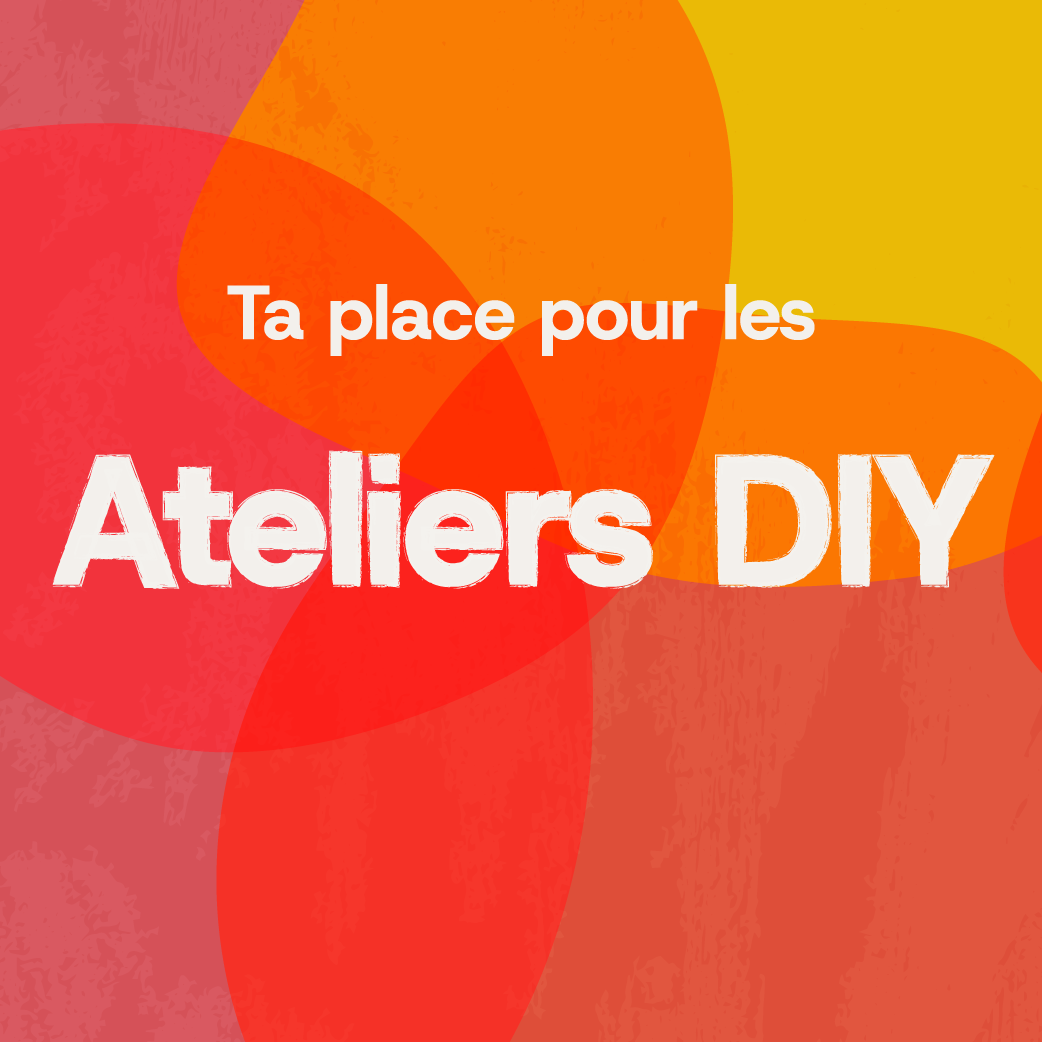 Session Ateliers DIY