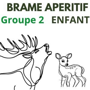 Brame apéritif Groupe 2 Visite guidée enfant 8-11ans (17h30)