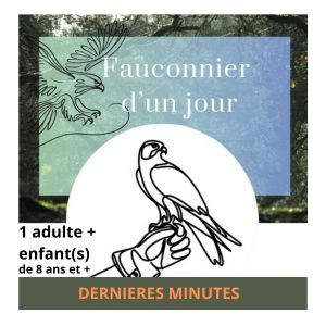 Fauconnier d'un Jour 1 adulte + enfant(s) [dernière minute]