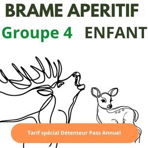 Abo. Brame apéritif Group 4 Visite guidée enfant 8-11ans (17h45)