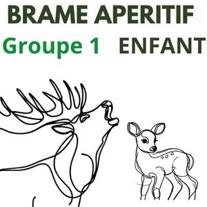 Brame apéritif Groupe 1 Visite guidée enfant 8-11ans  (18h15)