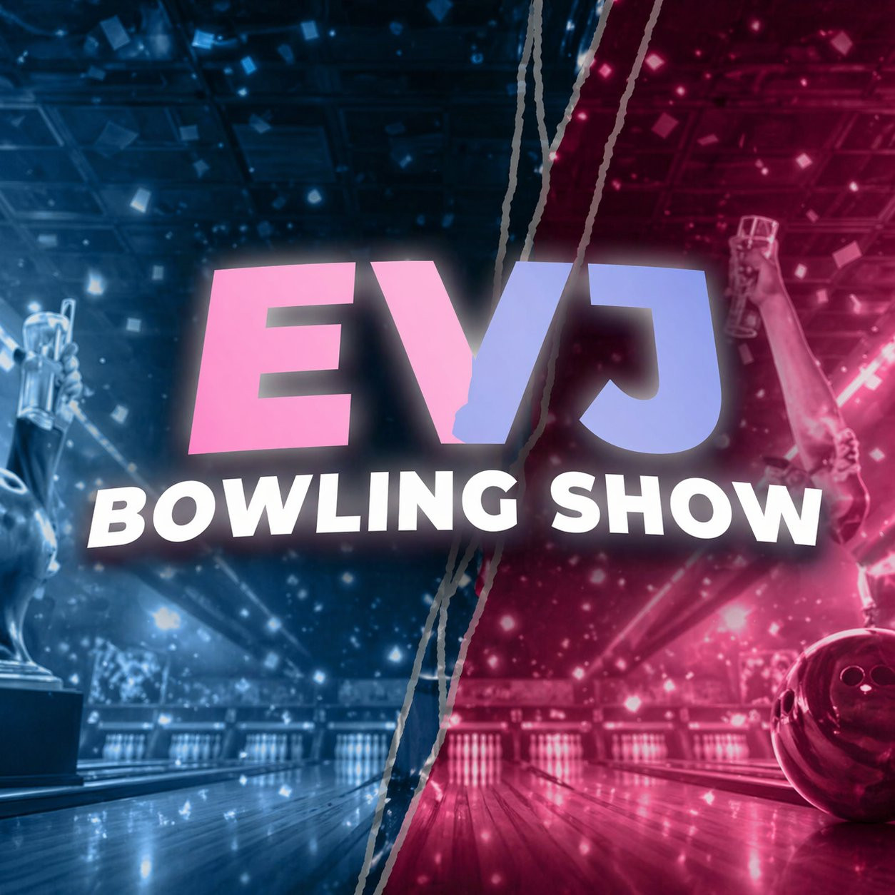 EVJ BOWLING SHOW