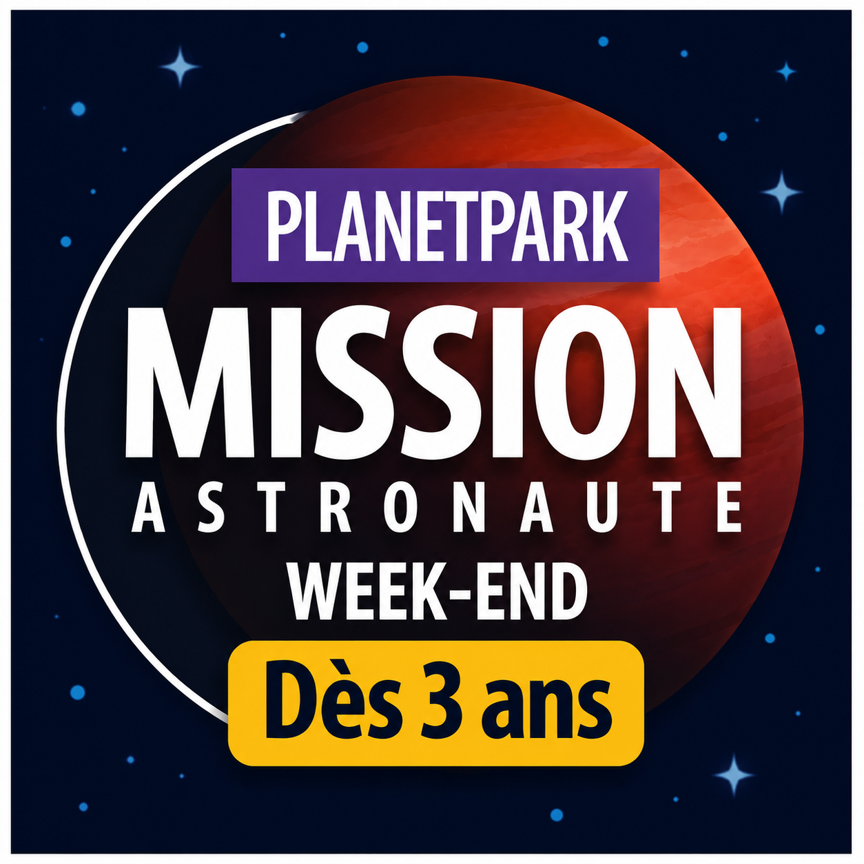 ANNIVERSAIRE MISSION ASTRONAUTE LE WEEK-END